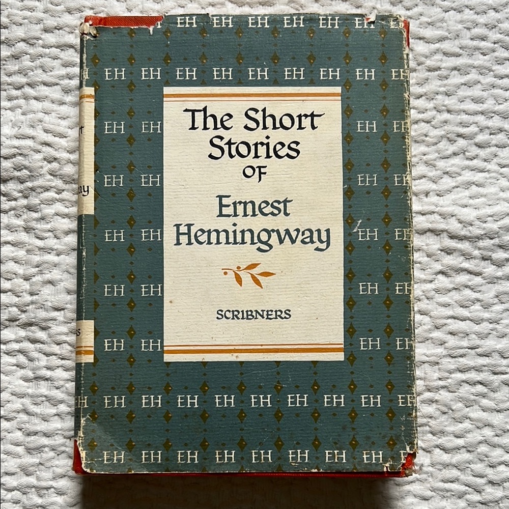 "The Short Stories of Earnest Hemingway" Earnest Hemingway